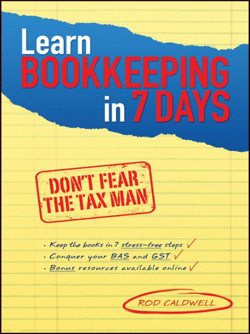Title details for Learn Bookkeeping in 7 Days by R. A. Caldwell - Available